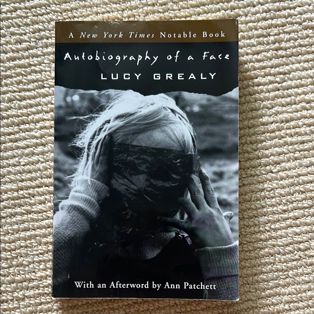BOOK Autobiography of a Face by Lucy Grealy